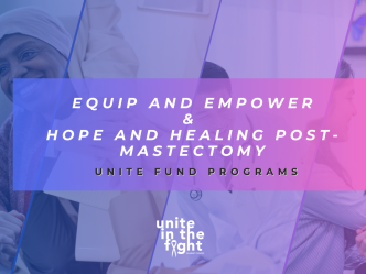 Equip and Empower & Hope and Healing Post-Mastectomy