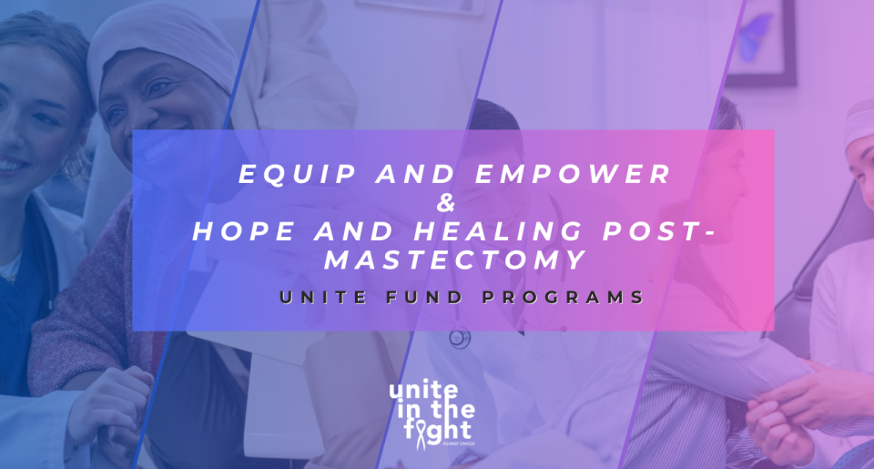 Equip and Empower & Hope and Healing Post-Mastectomy